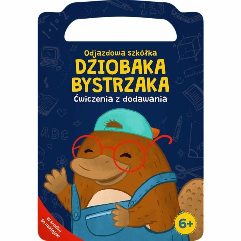 PROMO Odjazdowa szkółka Dziobaka Bystrzaka. Ćwiczenia z dodawania KS66690 Trefl