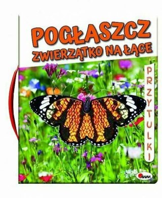 Książka Pogłaszcz zwierzątko na łące