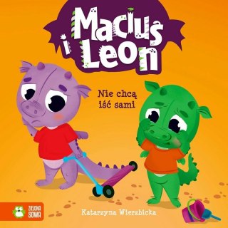 Książeczka Maciuś i Leon nie chcą iść sami